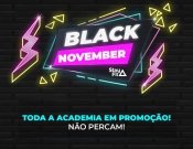 Aqui o Black November é Real!!!